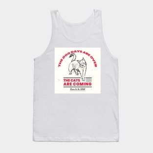 The Dog Days Are Over Tank Top